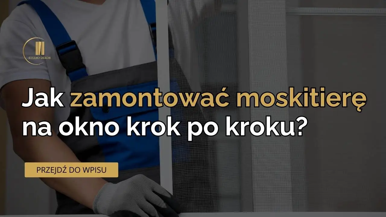 jak zamontować moskitiere