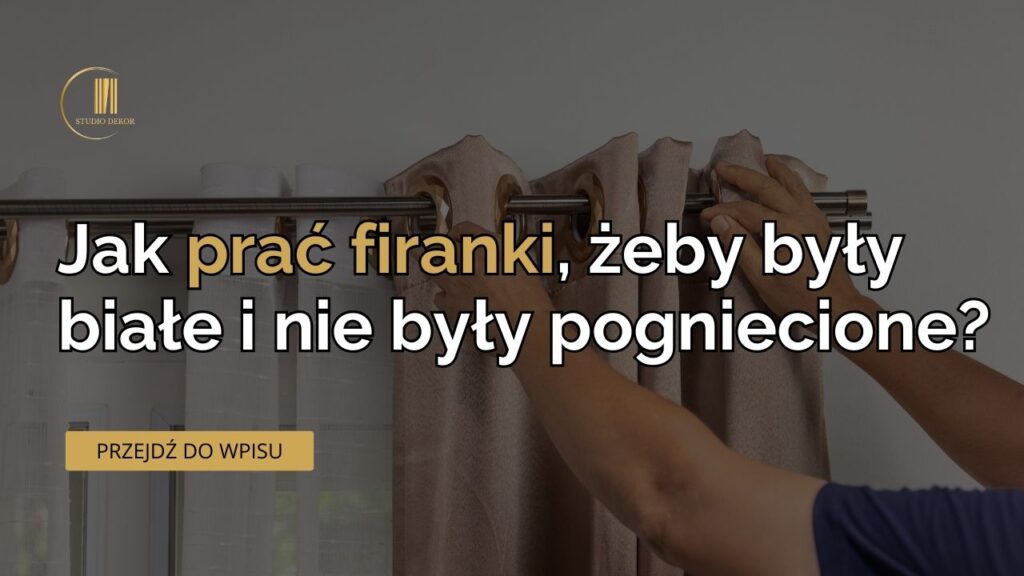 Jak prać firanki