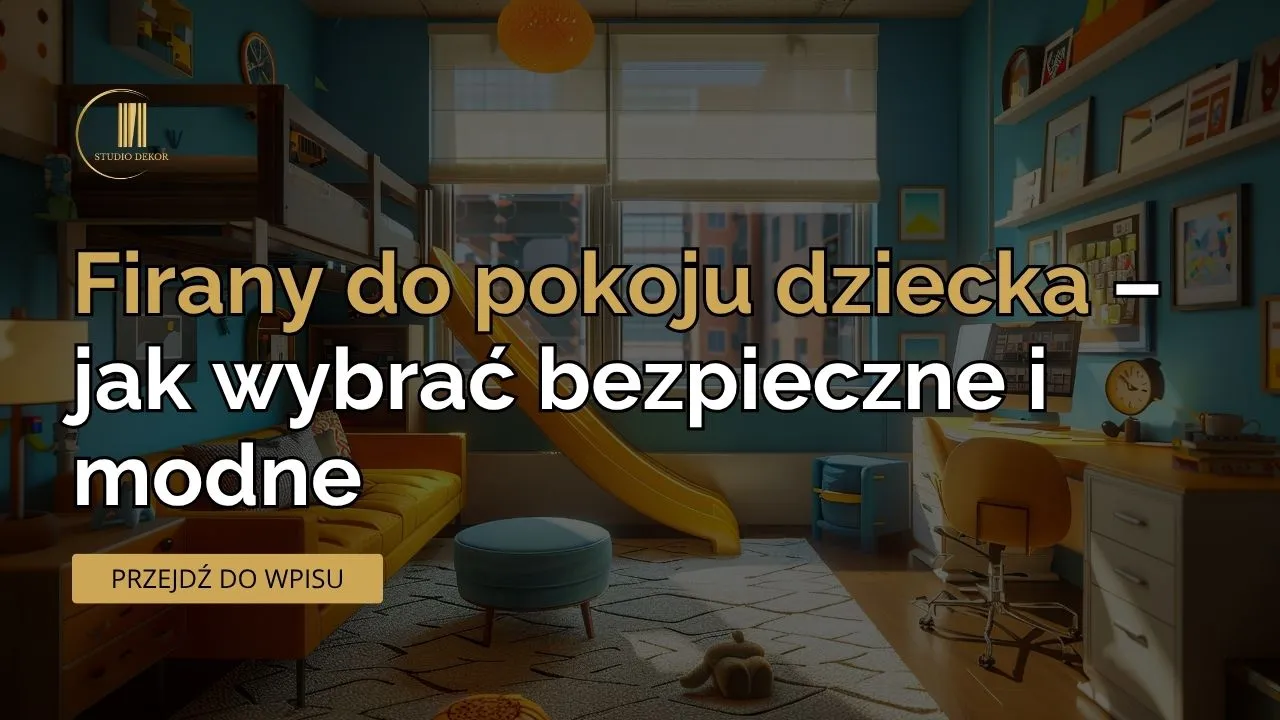 Firany do pokoju dziecka